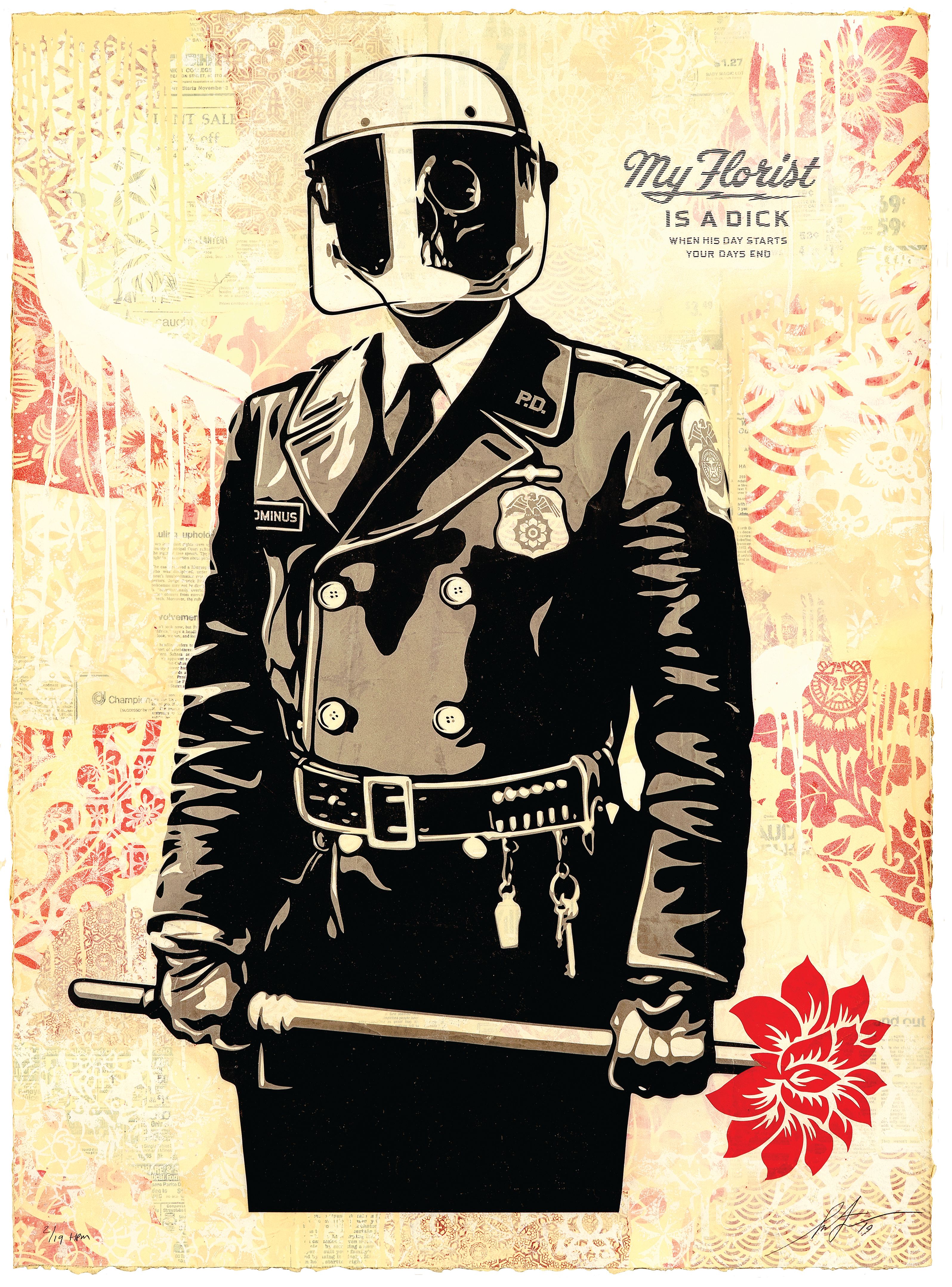 Obey (Shepard Fairey) My Florist is a Dick