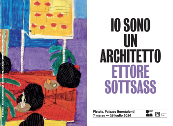 Mostra "Io sono un architetto. Ettore Sottsass" al Palazzo Buontalenti di Pistoia