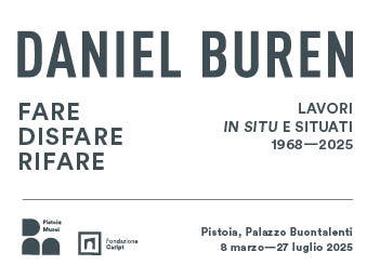 Exhibition "DANIEL BUREN. Fare, Disfare, Rifare" at Palazzo Buontalenti in Pistoia