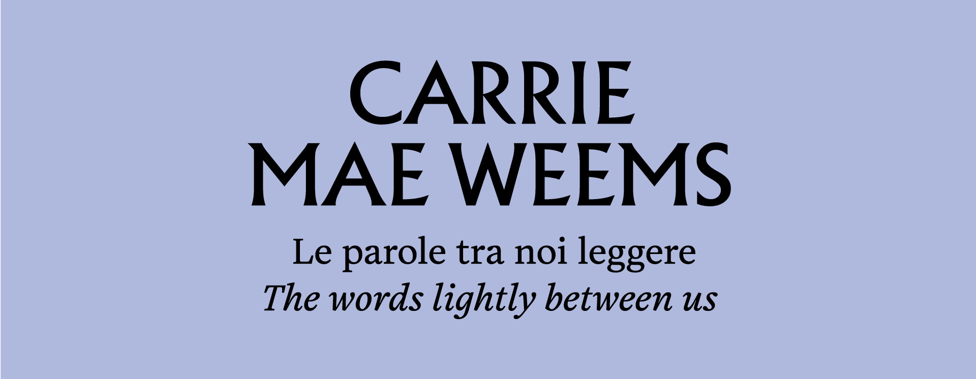 Carrie Mae Weems al Salone del Libro di Torino