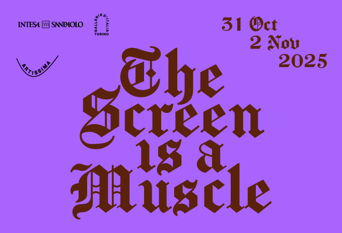 Artissima 2025 Torino - the screen in a muscle